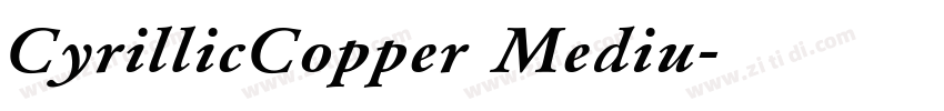 CyrillicCopper Mediu字体转换